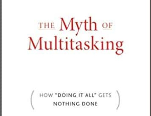 The book : The Myth of Multitasking: How « Doing It All » Gets Nothing Done