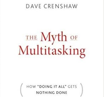 Myth Of Multitasking